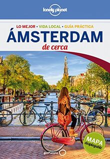 Lonely Planet Amsterdam De Cerca (Guías De cerca Lonely Planet)