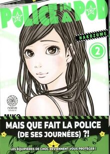 Police in a pod. Vol. 2