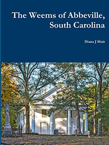 The Weems of Abbeville, South Carolina