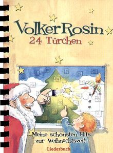 24 Türchen: Liederbuch. Mit allen Texten, Noten, Gitarrengriffen und Spielvorschlägen von Rosin, Volker | Buch | Zustand gut