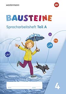 BAUSTEINE Spracharbeitshefte - Ausgabe 2021: Spracharbeitsheft 4