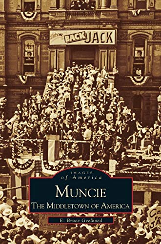 Muncie: : America's Middletown