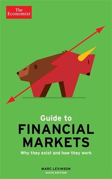 The Economist Guide to Financial Markets