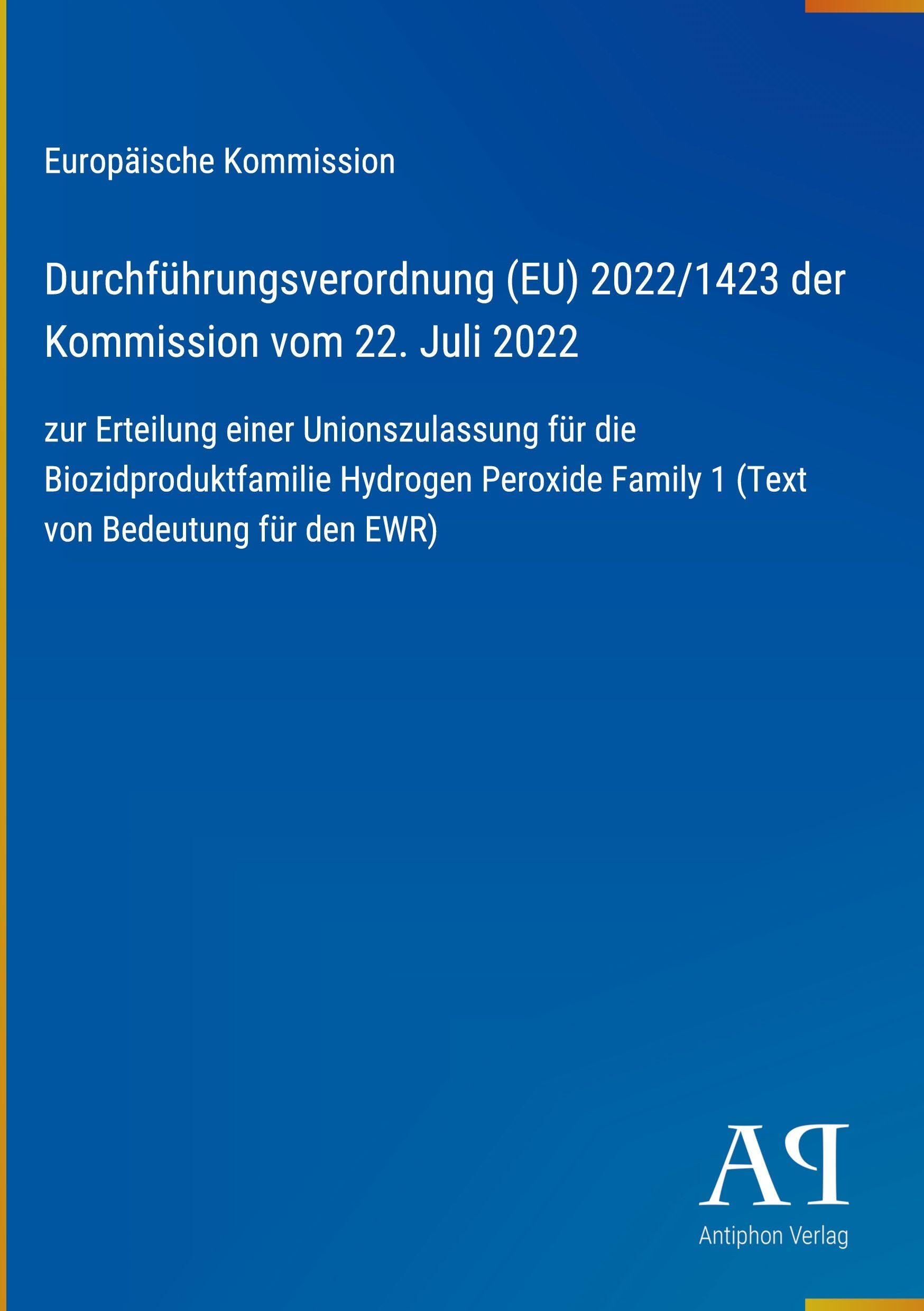 Durchführungsverordnung (EU) 2022/1423 der Kommission vom 22. Juli 2022