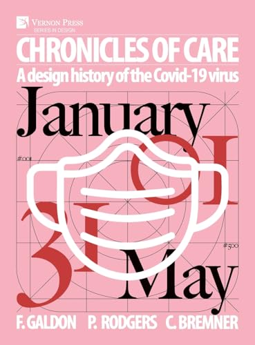 Chronicles of Care: A Design History of the COVID-19 Virus