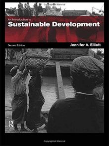 The Introduction to Sustainable Development (Routledge Introductions to Development)