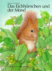 Das Eichhörnchen und der Mond. Sonderausgabe