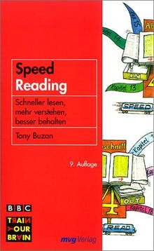 Speed Reading. Schneller lesen, mehr verstehen, besser behalten