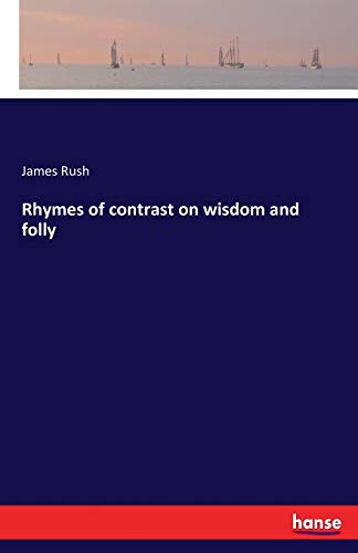 Rhymes of contrast on wisdom and folly