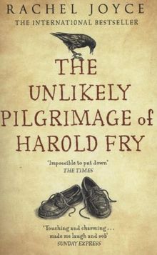 The Unlikely Pilgrimage Of Harold Fry