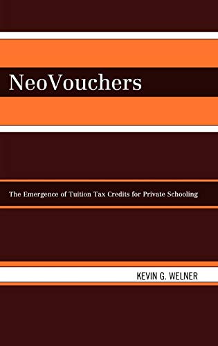 NeoVouchers: The Emergence of Tuition Tax Credits for Private Schooling