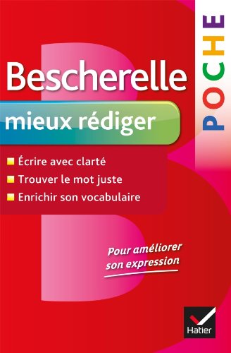 Bescherelle: Bescherelle Poche Mieux Rediger de Adeline Lesot