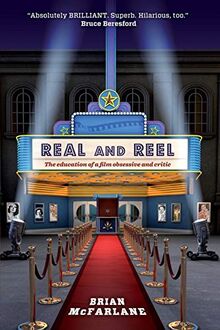 Real and Reel: The education of a film critic