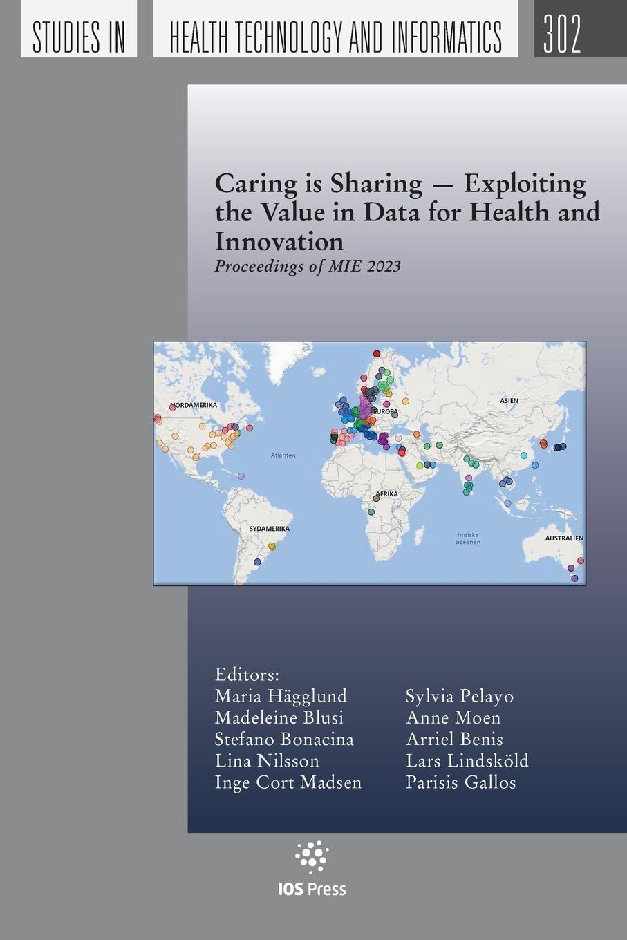 Caring is Sharing - Exploiting the Value in Data for Health and Innovation