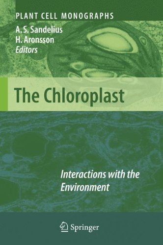 The Chloroplast: Interactions with the Environment (Plant Cell Monographs)