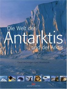 Die Welt der Antarktis und der Arktis