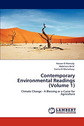 Contemporary Environmental Readings (Volume 1): Climate Change - A Blessing or a Curse for Agriculture