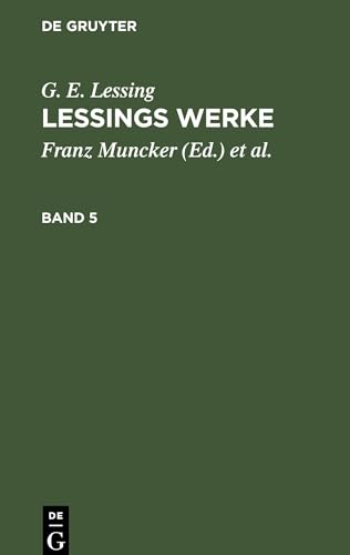 G. E. Lessing: Lessings Werke. Band 5