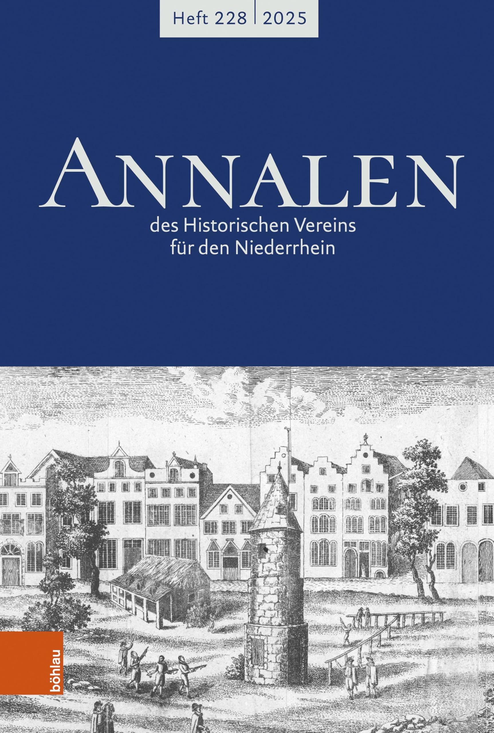 Annalen des Historischen Vereins für den Niederrhein 228 (2025) (Annalen des historischen Vereins für den Niederrhein: insbesondere das alte Erzbistum Köln)