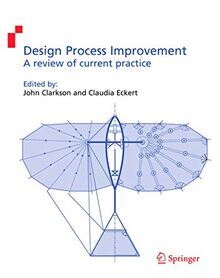 Design Process Improvement: A review of current practice