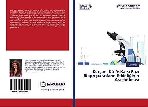Kur¿uni Küf¿e Kar¿¿ Baz¿ Biopreparatlar¿n Etkinli¿inin Ara¿t¿r¿lmas¿