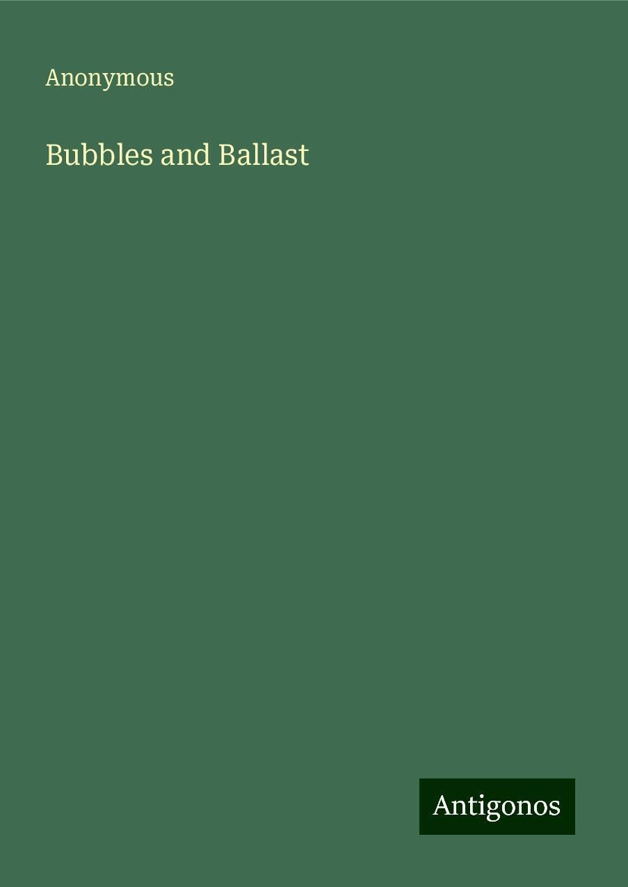 Bubbles and Ballast