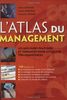 L'atlas du management : Les meilleures pratiques et tendances pour actualiser vos compétences