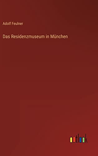 Das Residenzmuseum in München
