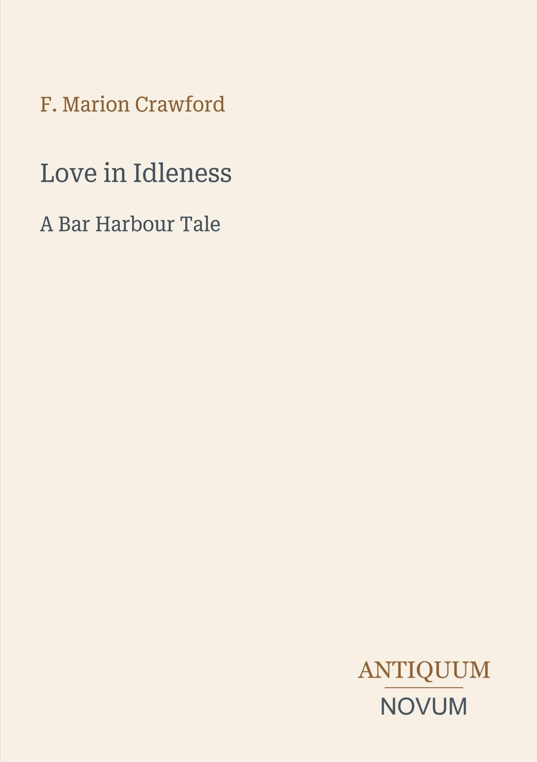 Love in Idleness