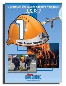 Livre Formation des Jeunes Sapeurs-Pompiers niveau 1 - J.S.P.1 von Icone Graphic | Buch | Zustand gut