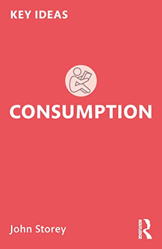 Consumption - John Storey Taschenbuch