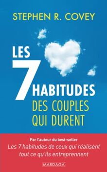 Les 7 habitudes des couples qui durent