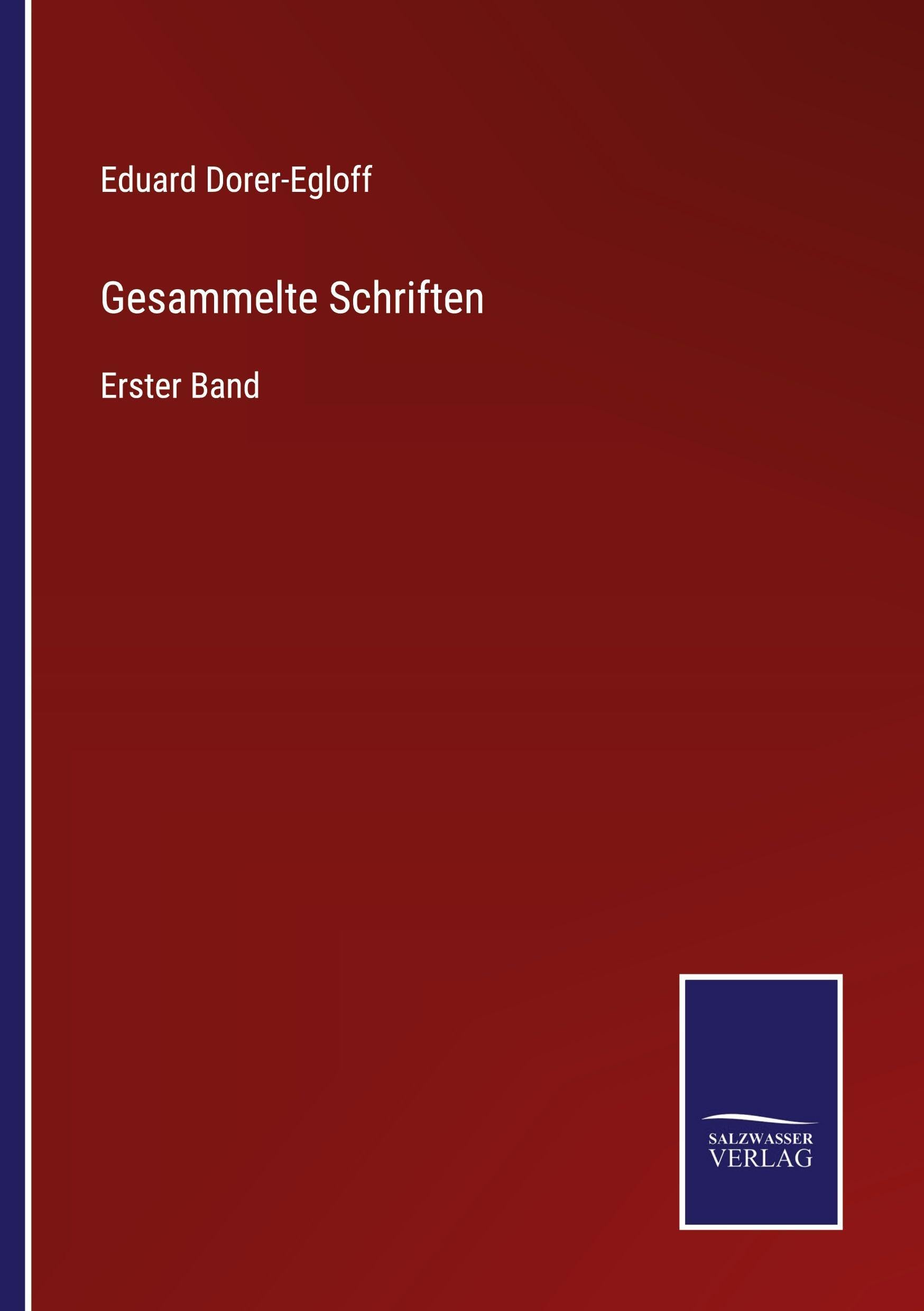 Gesammelte Schriften: Erster Band