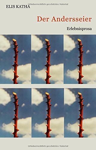 Der Andersseier: Erlebnisprosa