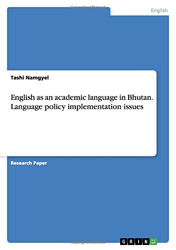 English as an academic language in Bhutan. Language policy implementation issues