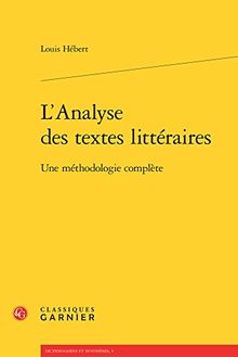 L'analyse des textes littéraires : une méthodologie complète