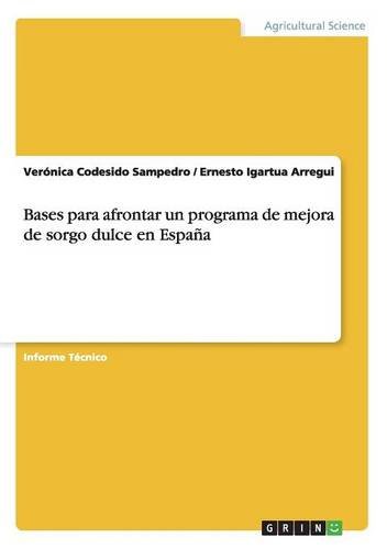Bases para afrontar un programa de mejora de sorgo dulce en España