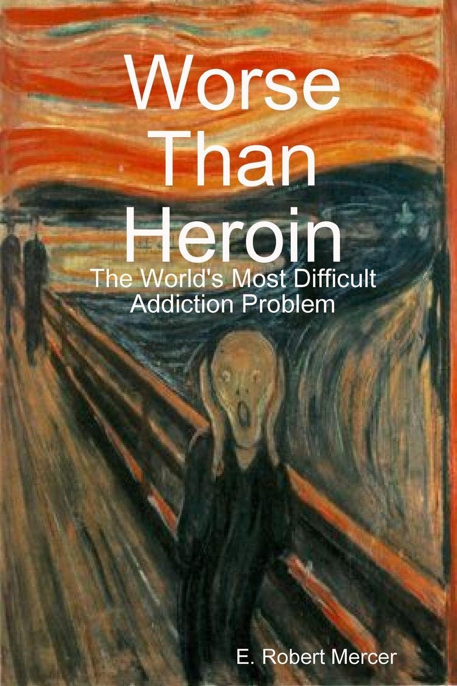 Worse Than Heroin