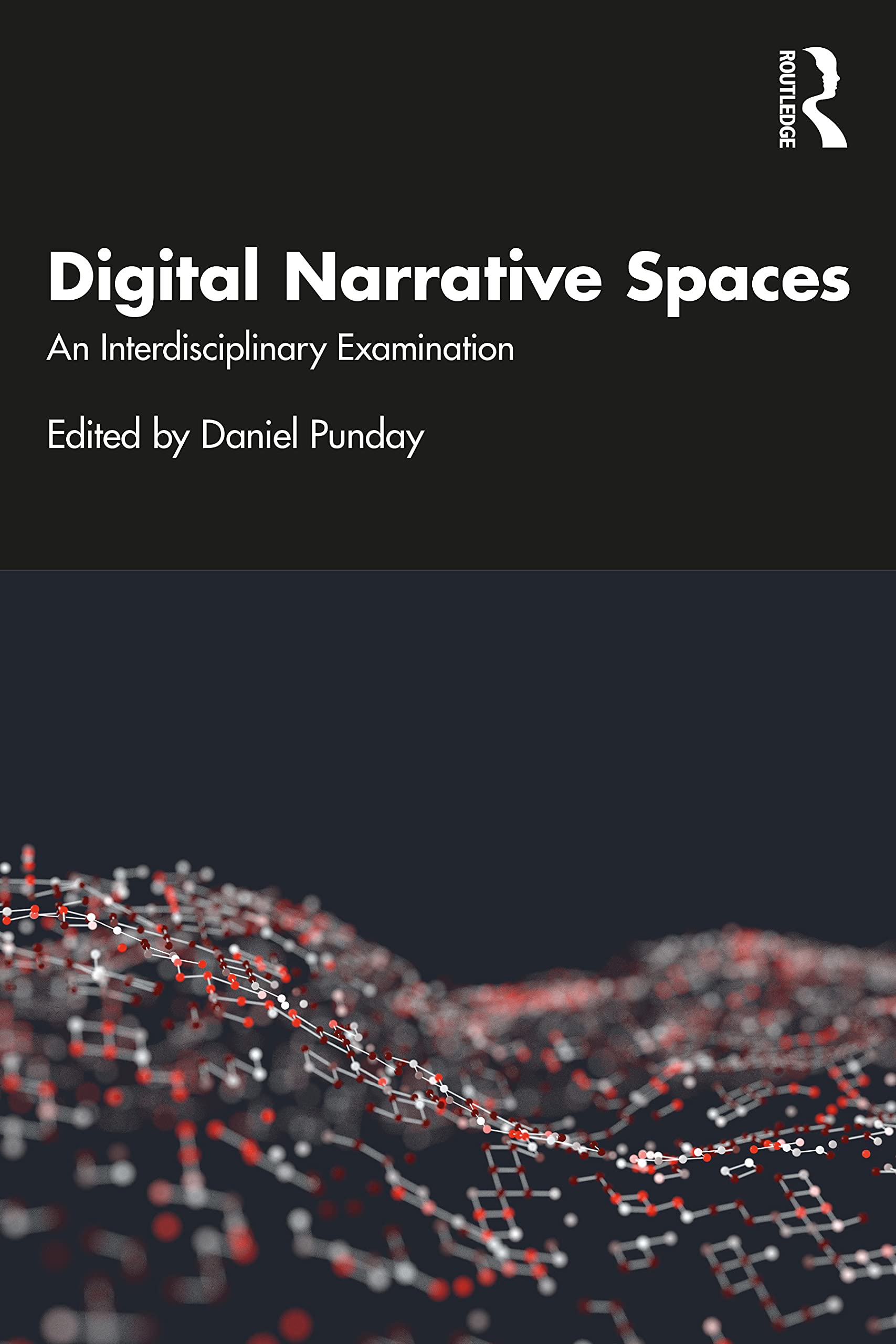 Digital Narrative Spaces: An Interdisciplinary Examination
