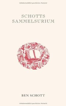 Schotts Sammelsurium: Geschenkbuchedition