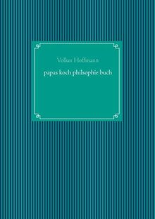 papas koch philsophie buch