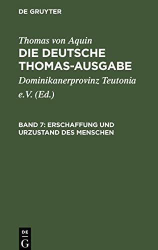Die deutsche Thomas-Ausgabe, Band 7, Erschaffung und Urzustand des Menschen: I: 90¿102