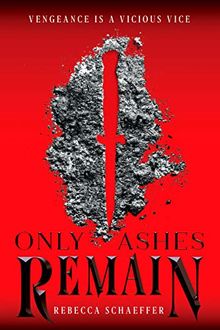 Only Ashes Remain (Market of Monsters, Band 2)