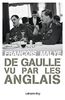 De Gaulle vu par les Anglais