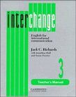 Interchange: English for International Communication, Teacher's Manual, Level 3