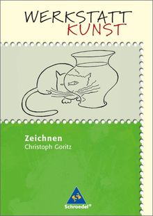 Werkstatt Kunst. Themenhefte für den Kunstunterricht: Werkstatt Kunst: Zeichnen