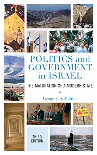 Politics and Government in Israel: The Maturation of a Modern State, Third Edition