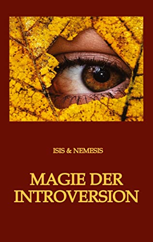 Magie der Introversion: Introvertierte in einer Welt der Extraversion