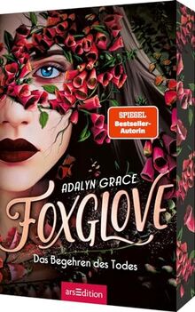 Foxglove – Das Begehren des Todes (Belladonna 2): Die #1 ›New York Times‹-Bestsellerreihe und TikTok-Sensation. Düster und romantisch!