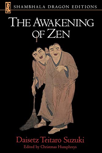 The Awakening of Zen (Shambhala Dragon Editions)
